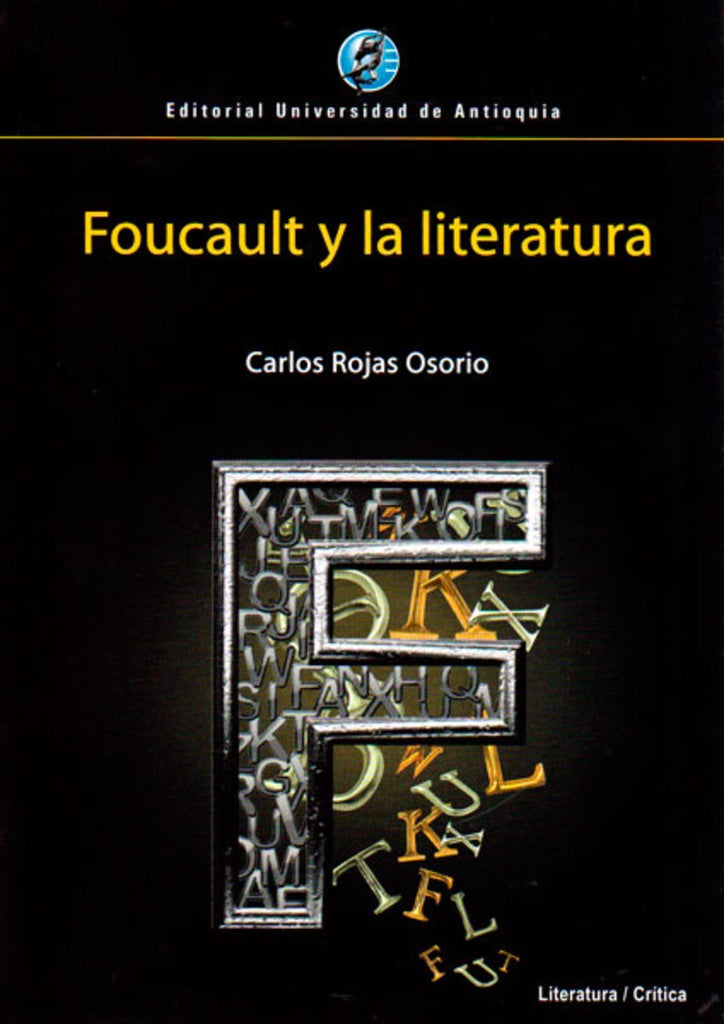 FOUCAULT Y LA LITERATURA OFERTA 30 Bs. | CARLOS ROJAS OSORIO