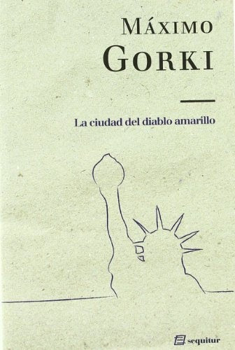 CIUDAD DEL DIABLO AMARILLO, LA.. OFERTA 30 Bs. | MAXIMO GORKI
