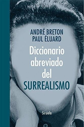 DICCIONARIO ABREVIADO DEL SURREALISMO | BRETON,