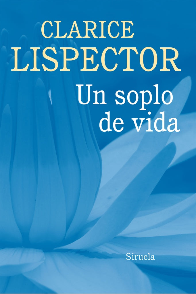 UN SOPLO DE VIDA | CLARICE LISPECTOR