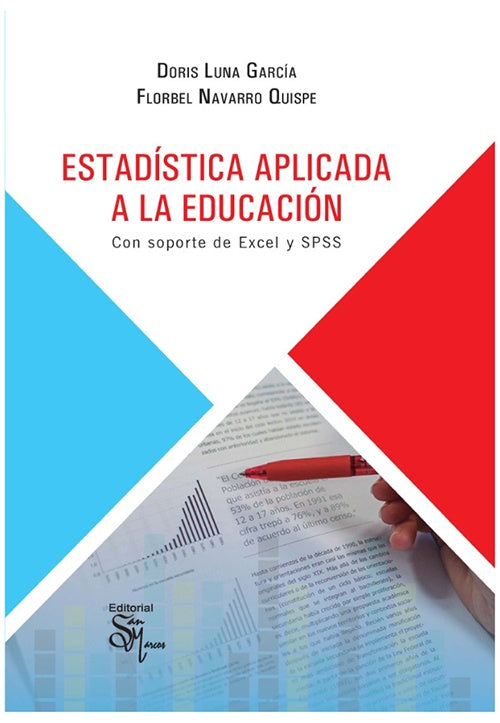 ESTADISTICA APLICADA A LA EDUCACION CON SOPORTE DE EXCEL Y SPSS | DORIS LUNA GARCIA