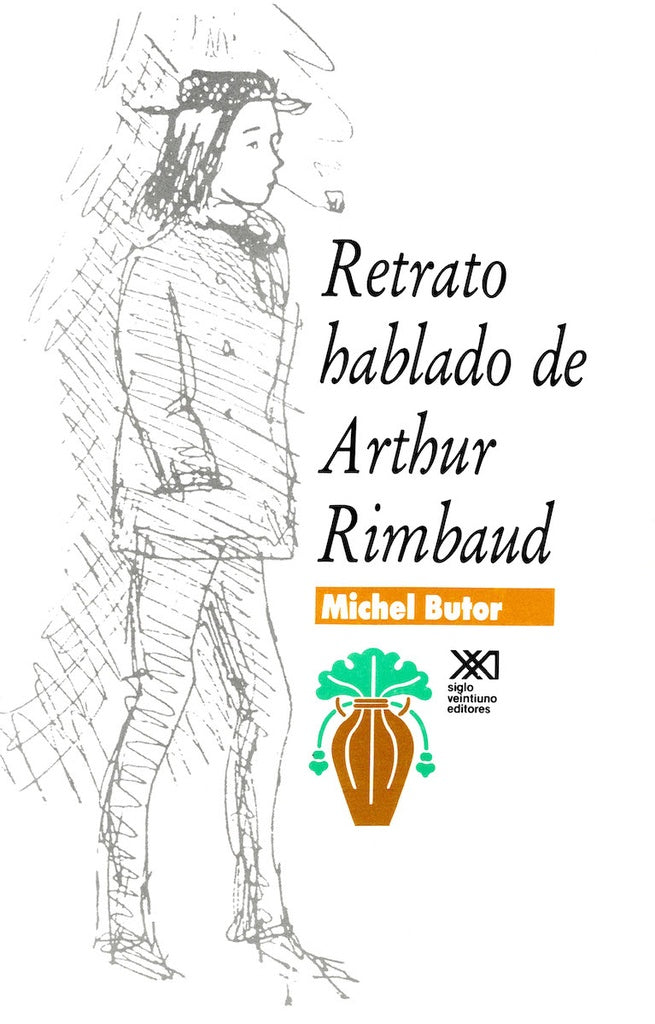 RETRATO HABLADO DE ARTHUR RIMBAUD .  REBAJA 40 BS | ARTHUR RIMBAUD