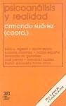 PSICOANALISIS Y REALIDAD .  REBAJA 60 BS | ARMANDO SUAREZ