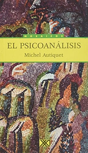 PSICOANALISIS .  REBAJA 40 BS | MICHEL AUTIQUET