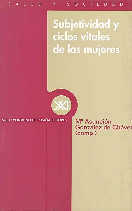 SUBJETIVIDAD Y CICLOS VITALES DE LAS MUJERES .  REBAJA 30 BS | VARIOS