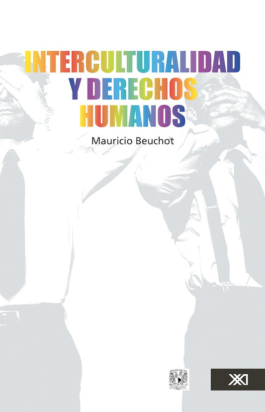 INTERCULTURALIDAD Y DERECHOS HUMANOS Rebaja 50 Bs. | MAURICIO BEUCHOT