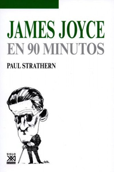 JAMES JOYCE EN 90 MINUTOS .  OFERTA Bs. 30 | PAUL STRATHERN