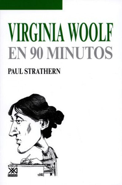 VIRGINIA WOOLF EN 90 MINUTOS .  OFERTA Bs. 30 | PAUL STRATHERN