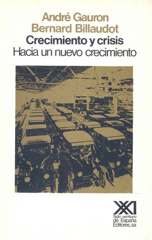CRECIMIENTO Y CRISI. HACIA UN NUEVO CRECIMIENTO .  REBAJA 40 BS | FERNANDO CLAUDIN