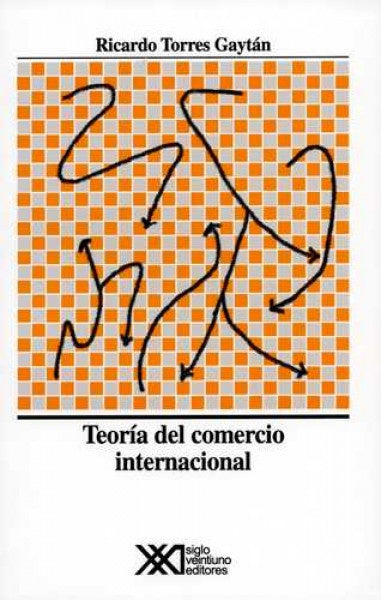 TEORIA DEL COMERCIO INTERNACIONAL .  REBAJA 40 BS | RICARDO TORRES GAYTAN