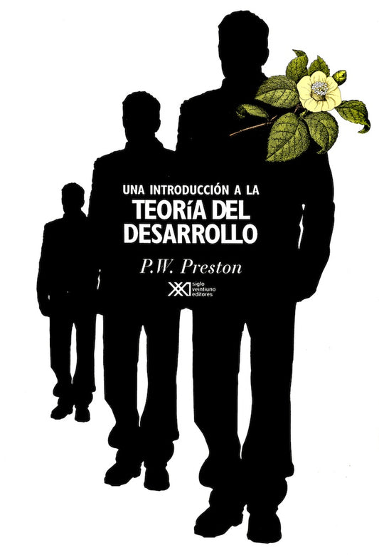 UNA INTRODUCCION A LA TEORIA DEL DESARROLLO .  REBAJA 40 BS | PETER W. PRESTON