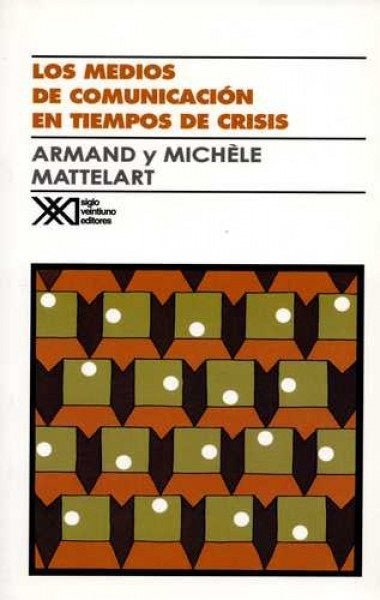 MEDIOS DE COMUNICACION EN TIEMPOS DE CRISIS .  REBAJA 0 BS | ARMAND MATTELART