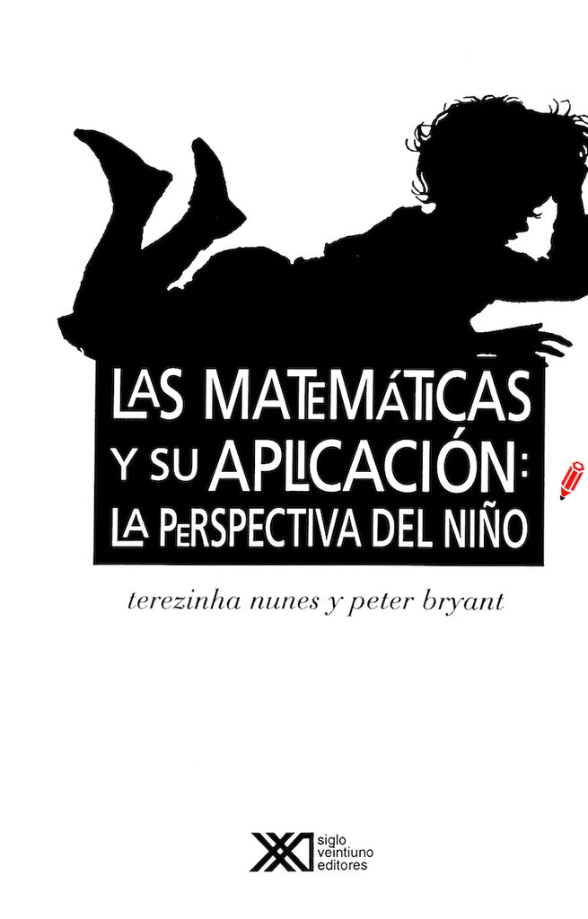 MATEMATICAS Y SU APLICACION: LA PERSPECTIVA DEL NIÑO .  REBAJA 60 BS | PETER NUNES  TEREZINHA BRYANT