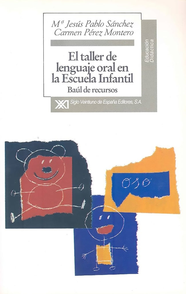 TALLER DE LENGUAJE ORAL EN LA ESCUELA INFANTIL .  REBAJA 40 BS | CARMEN PEREZ MONTERO