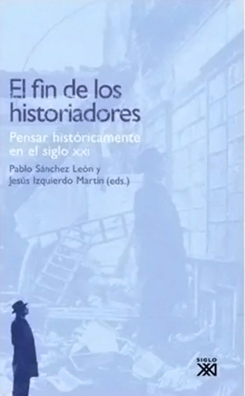 FIN DE LOS HISTORIADORES  Rebaja 80 Bs. | PABLO SANCHEZ