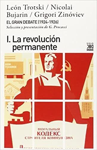 GRAN DEBATE I: LA REVOLUCION PERMANENTE, EL.  Rebaja 60 Bs. | LEON TROSTSKI