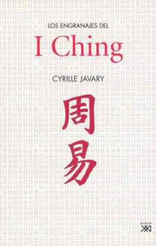 ENGRANAJES DEL I CHING, LOS OF. OFERTA 20 Bs. | CYRILLE JAVARY
