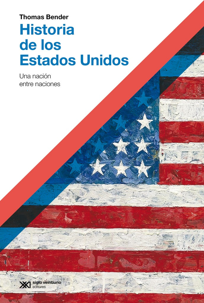 HISTORIA DE LOS ESTADOS UNIDOS | THOMAS BENDER