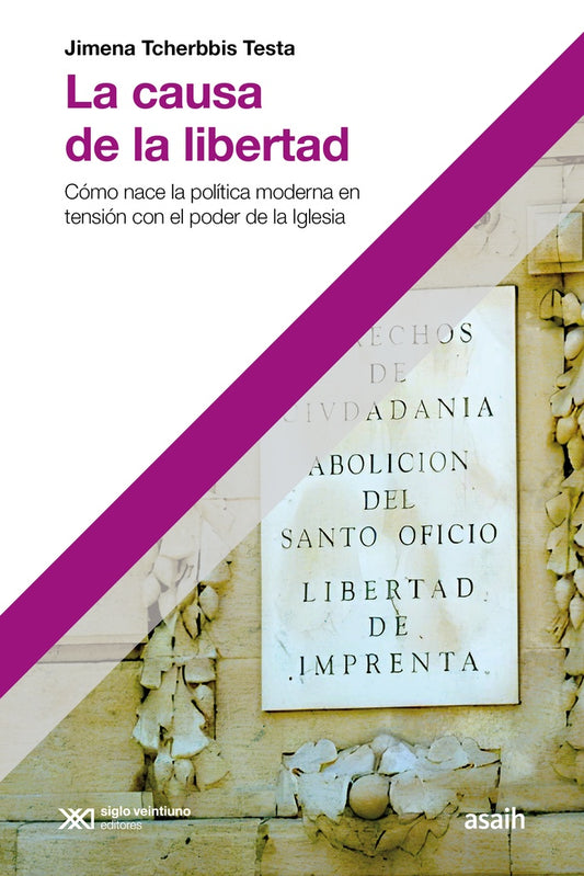 CAUSA DE LA LIBERTAD, LA | JIMENA TCHERBBIS TESTA