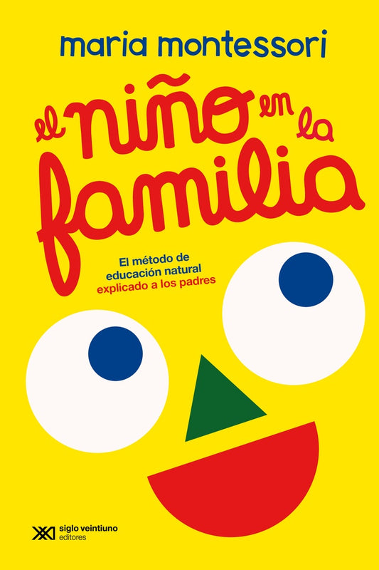 NIÑO EN LA FAMILIA, EL | MARIA MONTESSORI