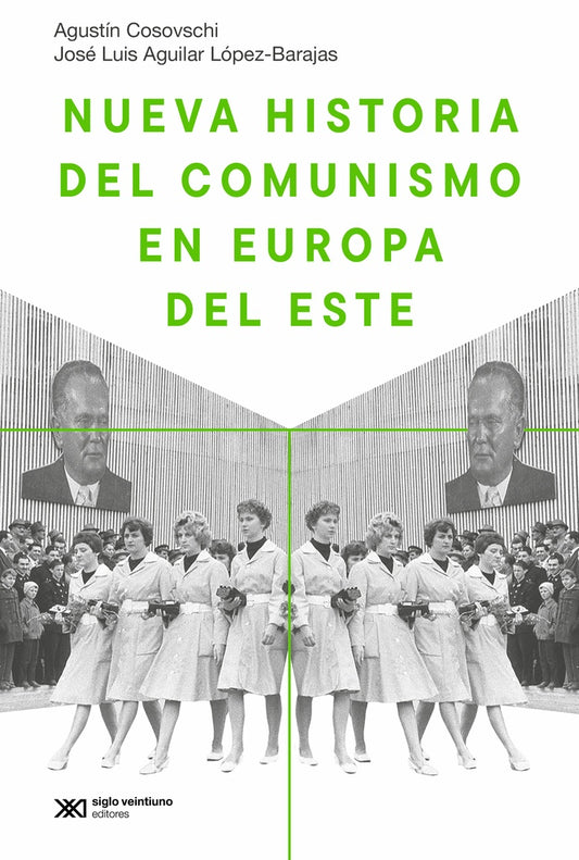 NUEVA HISTORIA DEL COMUNISMO EN EUROPA DEL ESTE | AGUSTIN COSOVSCHI