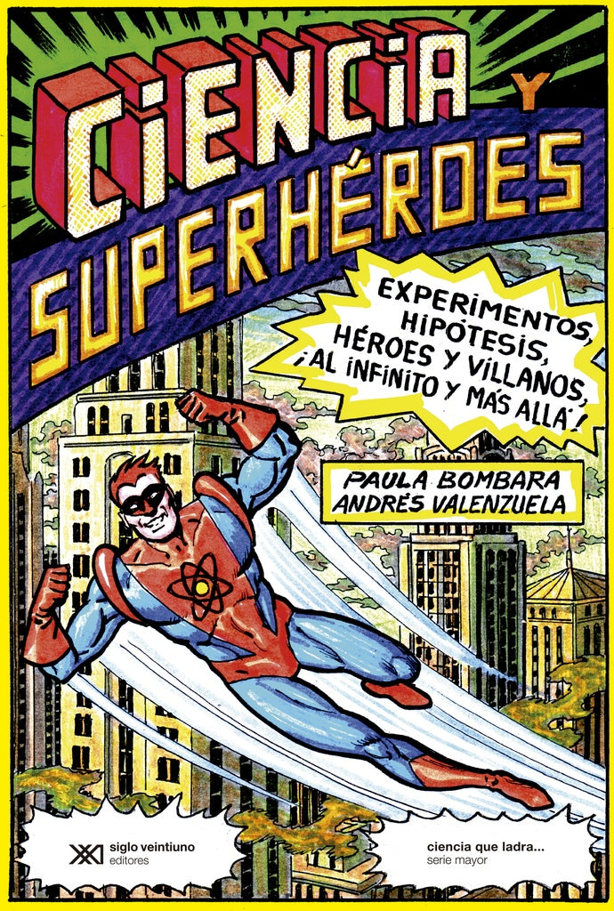 CIENCIA Y SUPERHEROES. REBAJA 60 BS. | VALENZUELA BOMBARA