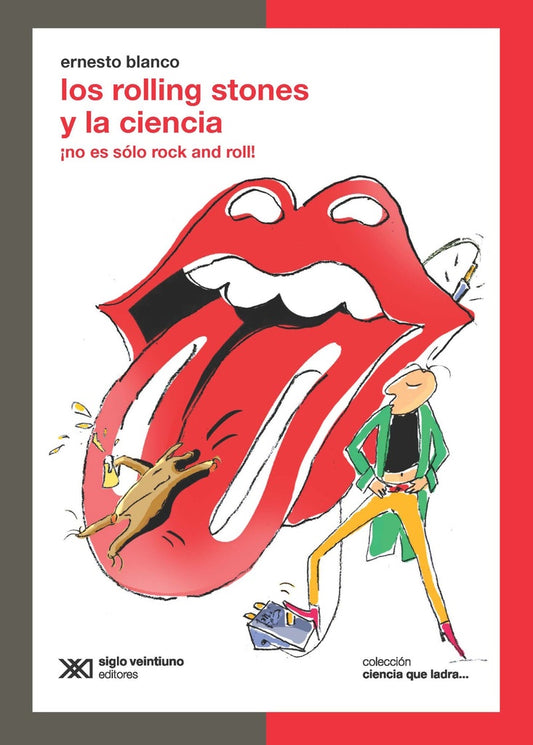 ROLLING STONES Y LA CIENCIA, LOS. NO ES SOLO ROCK AND ROLL  Rebaja 54 Bs. | ERNESTO BLANCO