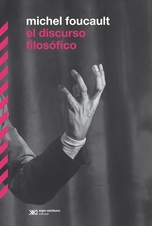 DISCURSO FILOSOFICO, EL | MICHEL FOUCAULT