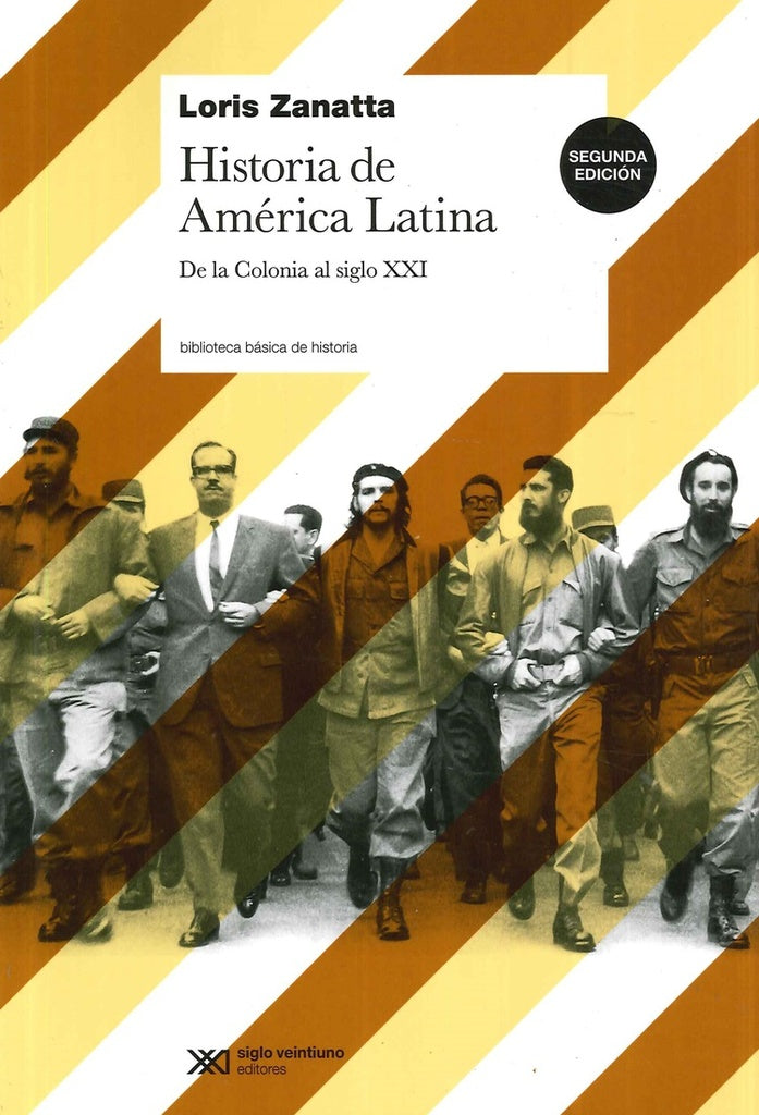 HISTORIA DE AMERICA LATINA | LORIS ZANATTA