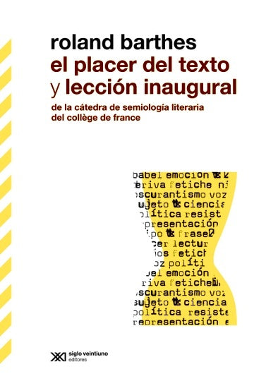PLACER DEL TEXTO Y LECCION INAUGURAL, EL  Rebaja 80 Bs. | ROLAND BARTHES