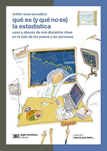 QUE ES (Y QUE NO ES) LA ESTADISTICA | WALTER SOSA