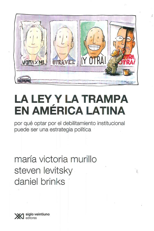 LEY Y LA TRAMPA EN AMERICA LATINA, LA. | MARIA MURILLO