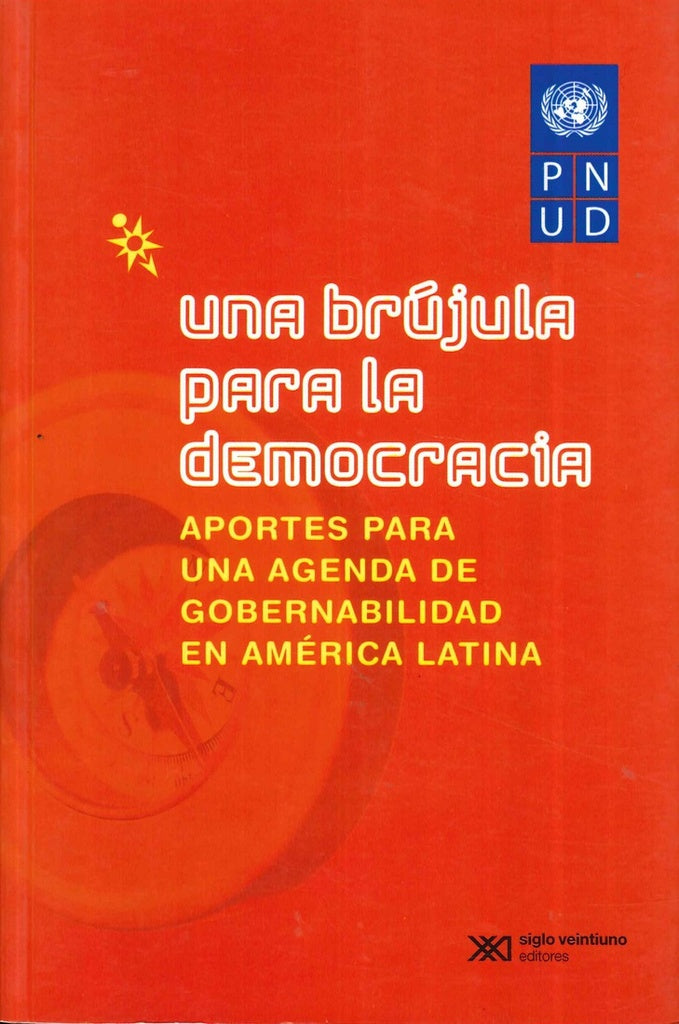 UNA BRUJULA PARA LA DEMOCRACIA. OFERTA 30 Bs. | VARIOS
