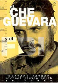 CHE GUEVARA Y EL FBI .  REBAJA 40 BS | GRACIELA SALAZAR J.