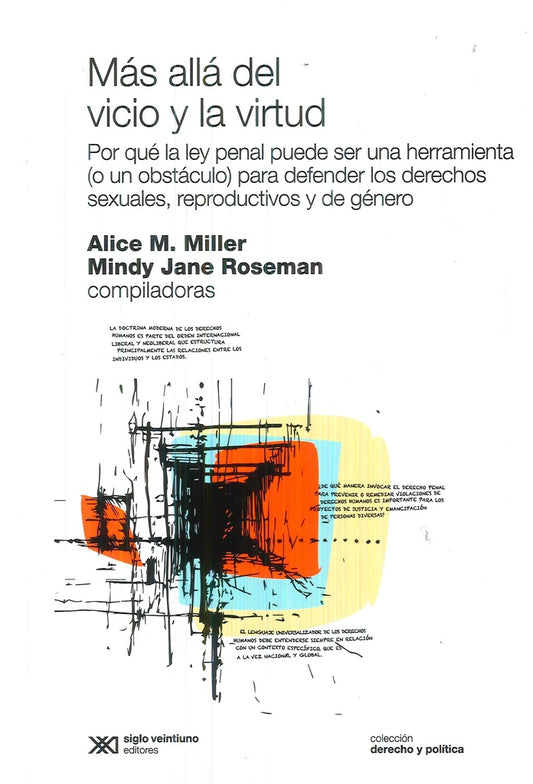 MAS ALLA DEL VICIO Y LA VIRTUD | ALICE MILLER