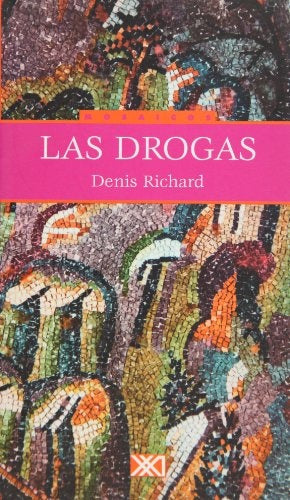 DROGAS, LAS Rebaja 40 Bs. | DENIS RICHARD