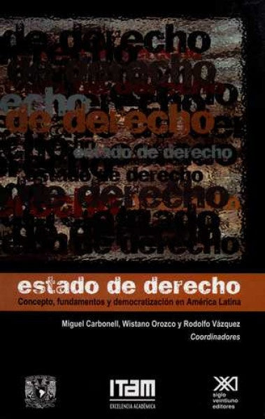 ESTADO DE DERECHO | MIGUEL CARBONELL