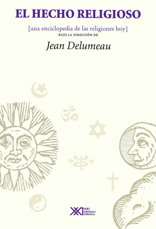 HECHO RELIGIOSO: UNA ENCICLOPEDIA DE LAS RELIGIONES, EL. | JEAN DELUMEAU