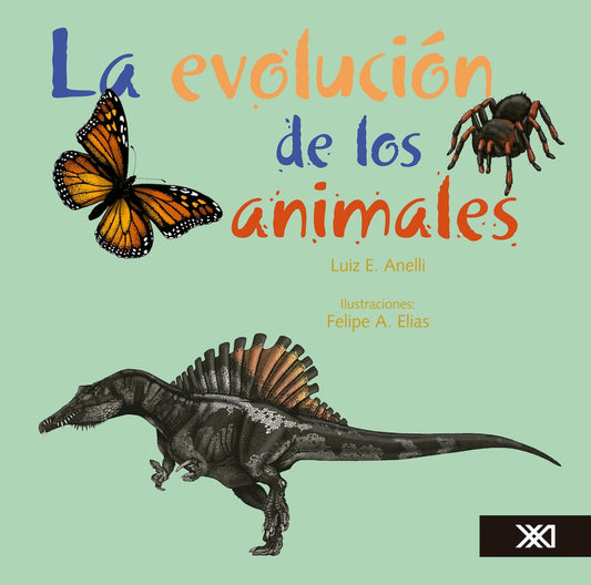 EVOLUCION DE LOS ANIMALES, LA | LUIS E. ANELLI