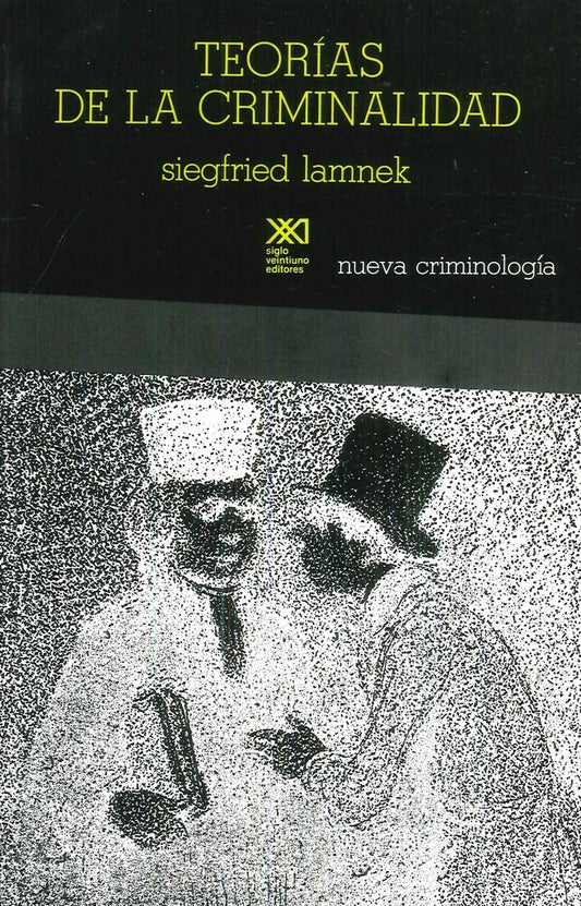 TEORIAS DE LA CRIMINALIDAD | SIEGFRIED LAMNEK