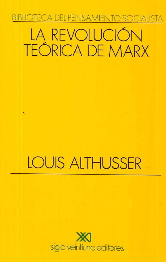 REVOLUCION TEORICA DE MARX, LA. | LOUIS ALTHUSSER
