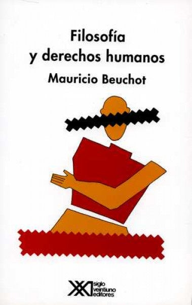FILOSOFIA Y DERECHOS HUMANOS. | MAURICIO BEUCHOT