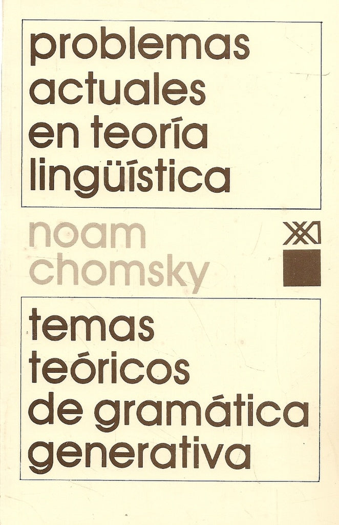 PROBLEMAS ACTUALES EN TEORIA LINGUISTICA / TEMAS TEORICOS DE GRAMATICA GENERATIVA Rebaja 99 Bs. | NOAM CHOMSKY