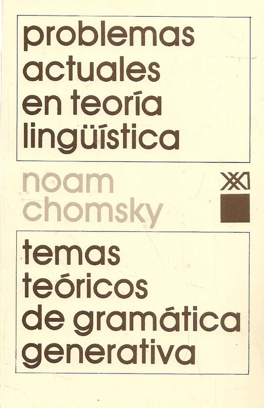PROBLEMAS ACTUALES EN TEORIA LINGUISTICA / TEMAS TEORICOS DE GRAMATICA GENERATIVA Rebaja 99 Bs. | NOAM CHOMSKY