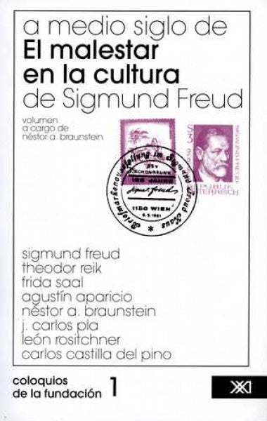 A MEDIO SIGLO DE EL MALESTAR EN LA CULTURA DE FREUD | SIGMUND FREUD