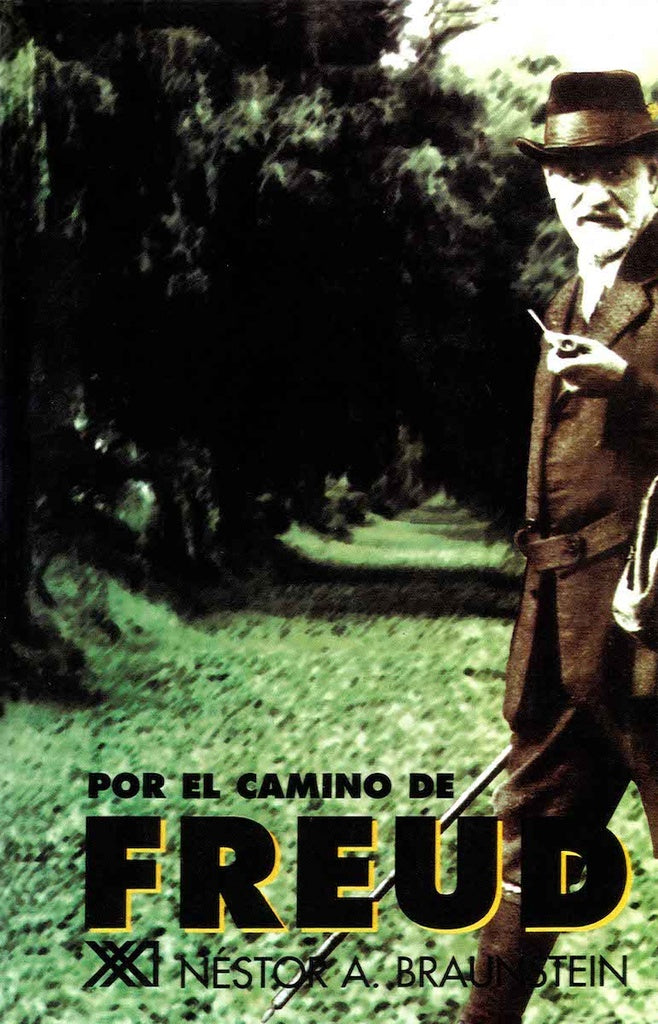 POR EL CAMINO DE FREUD . OFERTA Bs. 70 | NESTOR BRAUNSTEIN