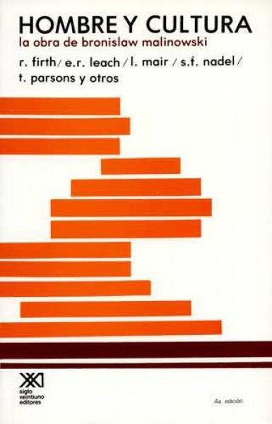 HOMBRE Y CULTURA: LA OBRA DE BRONISLAW MALINOWSKI .  REBAJA 60 BS | VARIOS