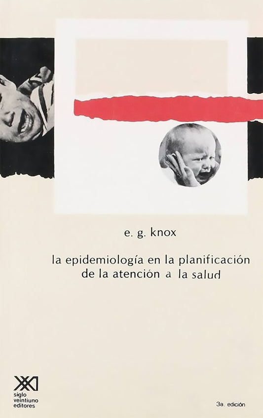 EPIDEMIOLOGIA EN LA PLANIFICACION DE LA ATENCION A LA SALUD .  REBAJA 40 BS | E.G. KNOX