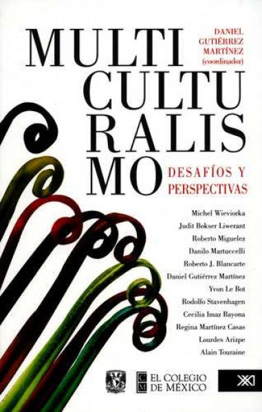 MULTICULTURALISMO. DESAFIOS Y PERSPECTIVAS. OFERTA 140 Bs. | DANIEL GUTIERREZ MARTINEZ