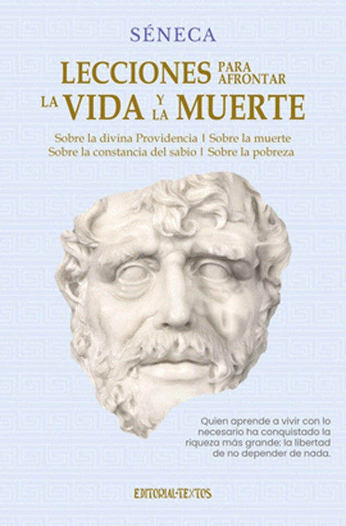 LECCIONES PARA AFRONTAR LA VIDA Y LA MUERTE | SENECA